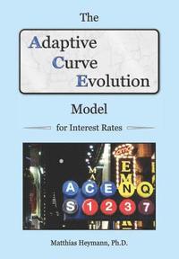 bokomslag The Adaptive Curve Evolution Model for Interest Rates