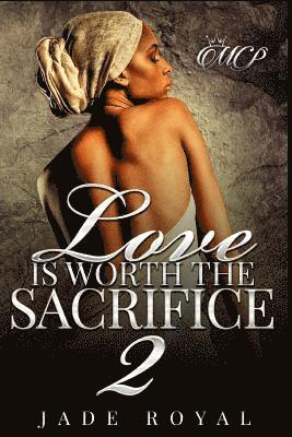 Love is Worth the Sacrifice 2 1