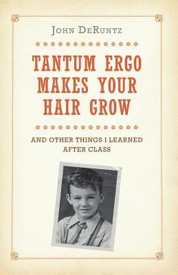 Tantum Ergo Makes Your Hair Grow: And Other Things I Learned After Class 1