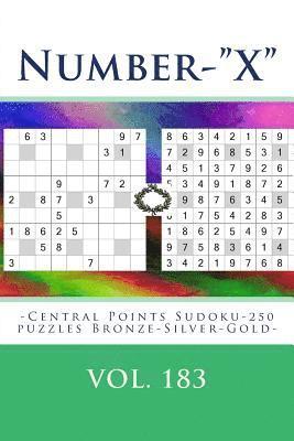 bokomslag Number-X-Central Points Sudoku-250 Puzzles Bronze-Silver-Gold-Vol. 183: 9 X 9 Pitstop. the Best Sudoku for You.