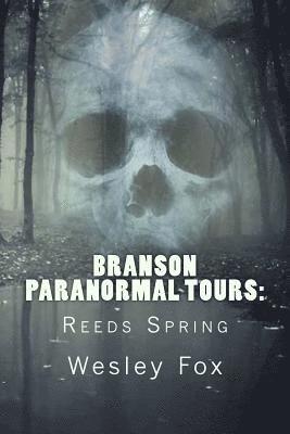 bokomslag Branson Paranormal Tours: Reeds Spring