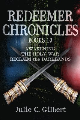 Redeemer Chronicles Books 1-3 1