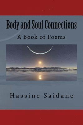 bokomslag Body and Soul Connections: A Book of Poems