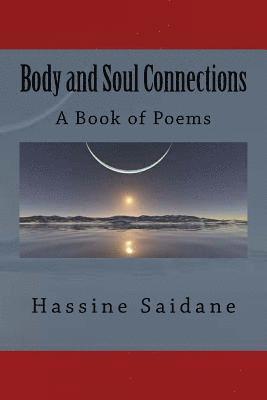 Body and Soul Connections: A Book of Poems 1