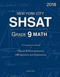 bokomslag SHSAT Grade 9 Math: 9th Grade Mathematics; 140 Questions and Explanations