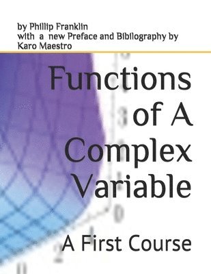 Functions of A Complex Variable: A First Course 1
