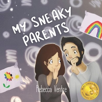 My Sneaky Parents