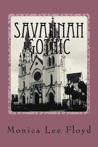 bokomslag Savannah Gothic: Poetry Anthology