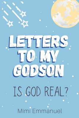 Letters to my Godson 1