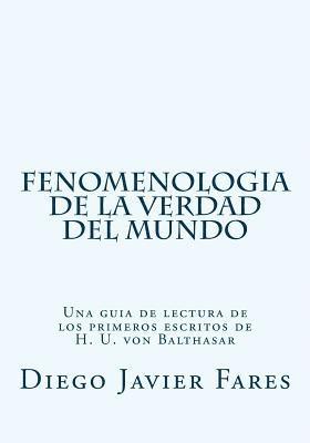 bokomslag Fenomenologia de la verdad del mundo: Una guia de lectura