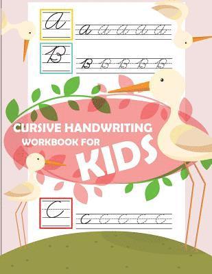 bokomslag Cursive handwriting workbook for kids: workbook cursive, workbook tracing, cursive handwriting workbook for teens, cursive handwriting workbook for ki