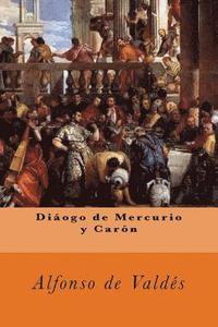 bokomslag Diáogo de Mercurio y Carón