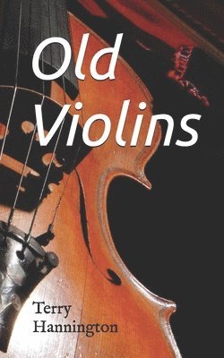 Old Violins 1