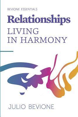 Relationships: Living in harmony 1