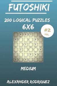 bokomslag Futoshiki Puzzles 6x6 - Medium 200 vol. 2