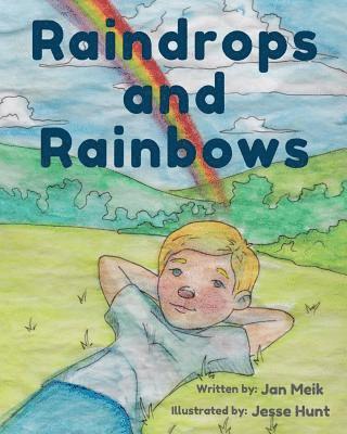 Raindrops and Rainbows 1