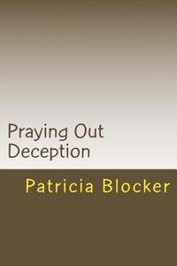 bokomslag Praying Out Deception