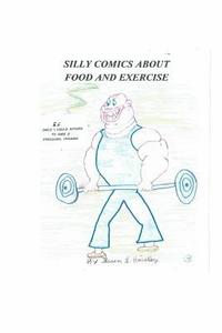 bokomslag Silly Comics about Food and Exercise: If Only I Could Afford to Hire a Personal Trainer