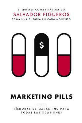 bokomslag Marketing Pills: Píldoras de marketing para todas las ocasiones