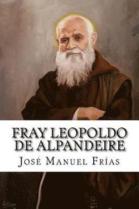 bokomslag Fray Leopoldo de Alpandeire