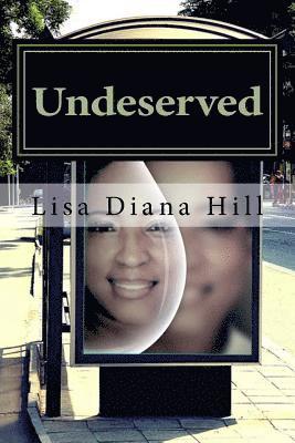 Undeserved: Volume IV 1