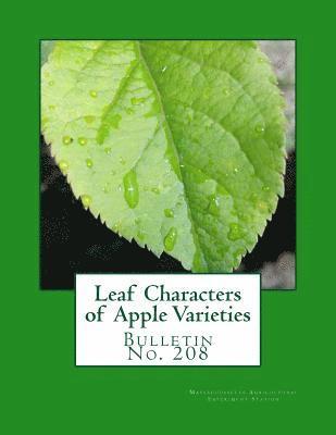 Leaf Characters of Apple Varieties: Bulletin No. 208 1