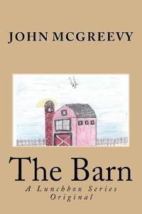 bokomslag The Barn: A Lunchbox Series Original