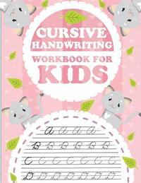 bokomslag Cursive handwriting workbook for kids: abc workbooks for preschool, abc workbook for kindergarten, workbooks for preschoolers, k workbook age 5, grade