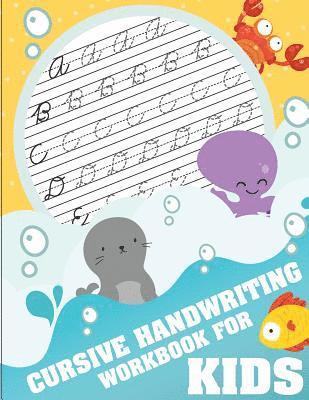 bokomslag Cursive handwriting workbook for kids: workbook cursive, k workbook age 5, cursive handwriting workbook for teens, workbooks for preschoolers