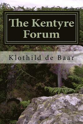 The Kentyre Forum 1