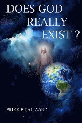 Does God Really Exist? 1