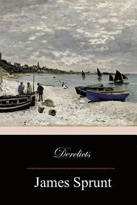 James Sprunt - Derelicts, Häftad