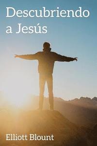 bokomslag Descubriendo a Jesus