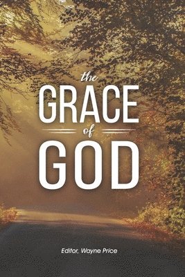 Wayne Price, Wayne Price - The grace of God, Häftad