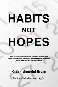 bokomslag Habits Not Hopes