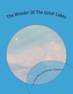 bokomslag The Wonder Of The Great Lakes