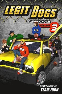 Team Joon - Legit Dogs: A Basketball Graphic Novel, Häftad