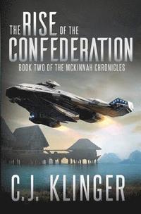 bokomslag The Rise of the Confederation (Book Two of the McKinnah Chronicles)