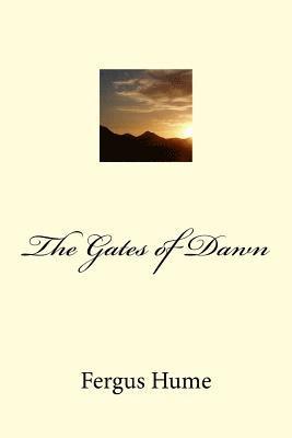 The Gates of Dawn 1