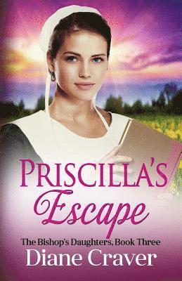 Priscilla's Escape 1