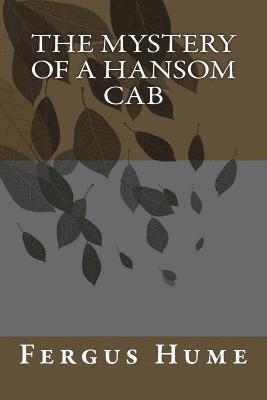 bokomslag The Mystery of a Hansom Cab