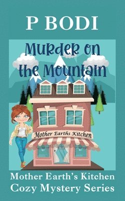 bokomslag Murder On The Mountain