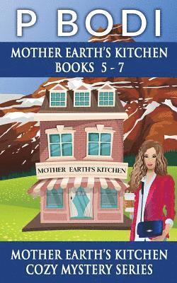 bokomslag Mother Earths Kitchen Series Books 5-7