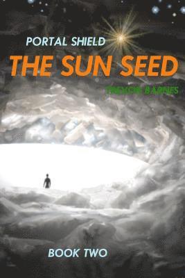 Portal Shield: The Sun Seed 1