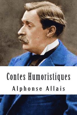 Contes Humoristiques: Tome 1 1