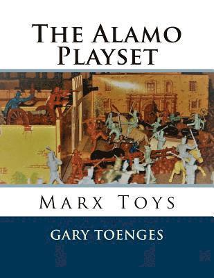 The Alamo Playset: Marx Toys 1