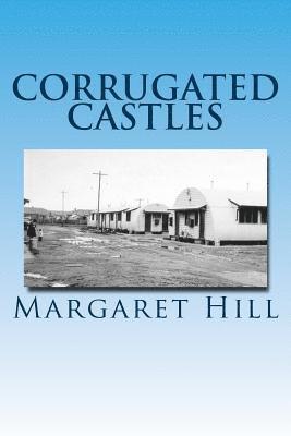 Susan M. Sedivy - Corrugated Castles: Memoir of an English Migrant's struggle, Häftad