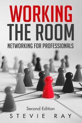 bokomslag Working the Room: Networking for Professionals