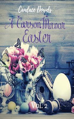 bokomslag A Carson Manor Easter Vol. 2