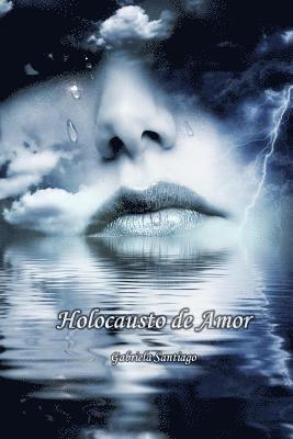 Holocausto de Amor 1